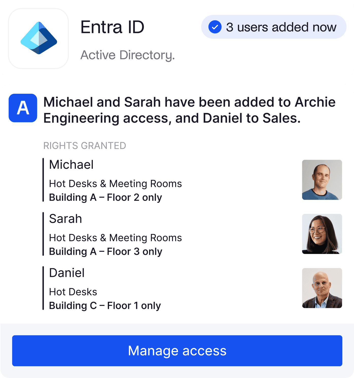 A notification from an app called "Entra ID" indicating that three users have been added to different access groups, with details about their access rights.